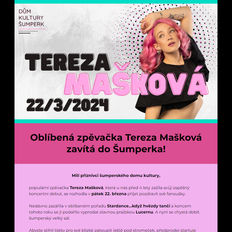 Začíná předprodej vstupenek na koncert populární zpěvačky Terezy Maškové