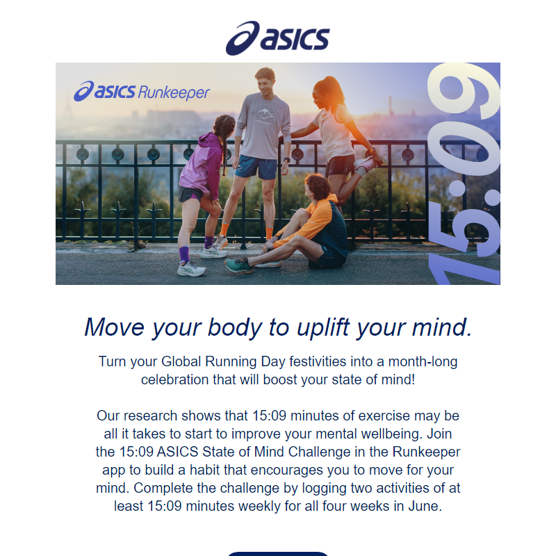Join the 15:09 ASICS State of Mind Challenge.