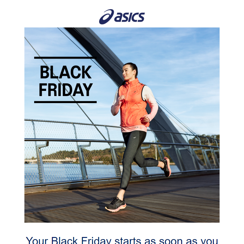 Early access to Black Friday for OneASICS™ members