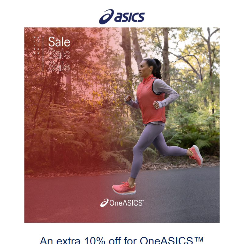 Get your OneASICS™ membership for exlusive extra 10% off.