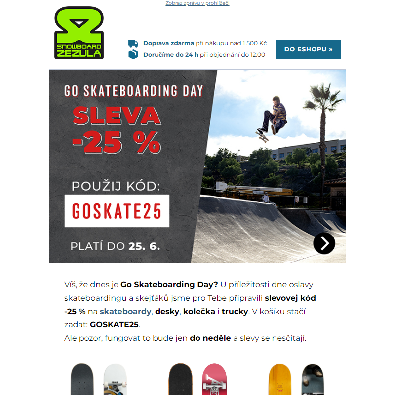 Oslav Go Skateboarding Day slevou 25 %