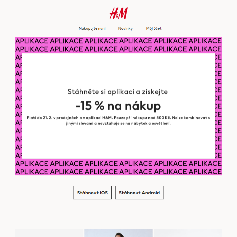 Poslední šance: -15 % v aplikaci H&M! 