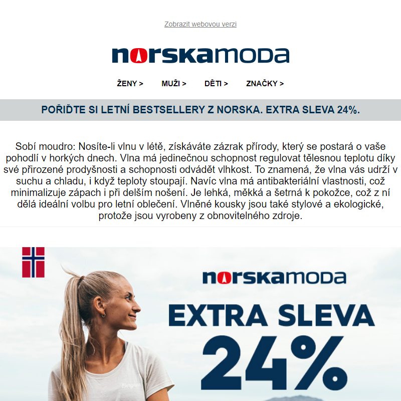 Pořiďte si letní bestsellery z Norska. EXTRA SLEVA 24%.