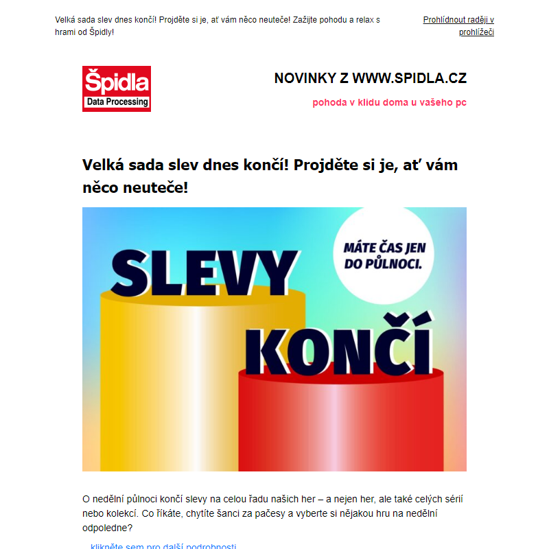 Velká sada slev dnes končí! Projděte si je, ať vám něco neuteče!