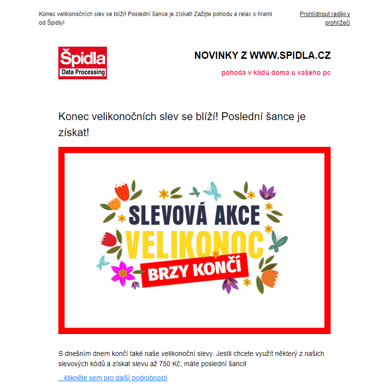 Konec velikonočních slev se blíží! Poslední šance je získat!