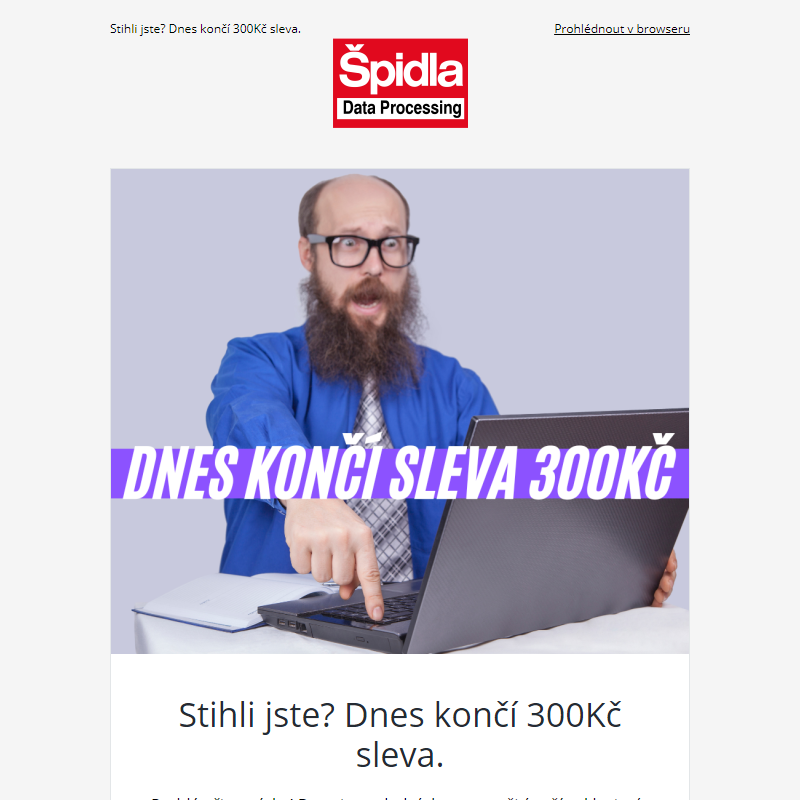 Stihli jste? Dnes končí 300Kč sleva.