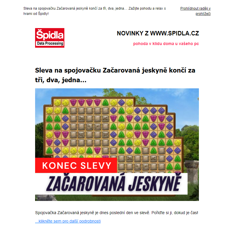 Sleva na spojovačku Začarovaná jeskyně končí za tři, dva, jedna…