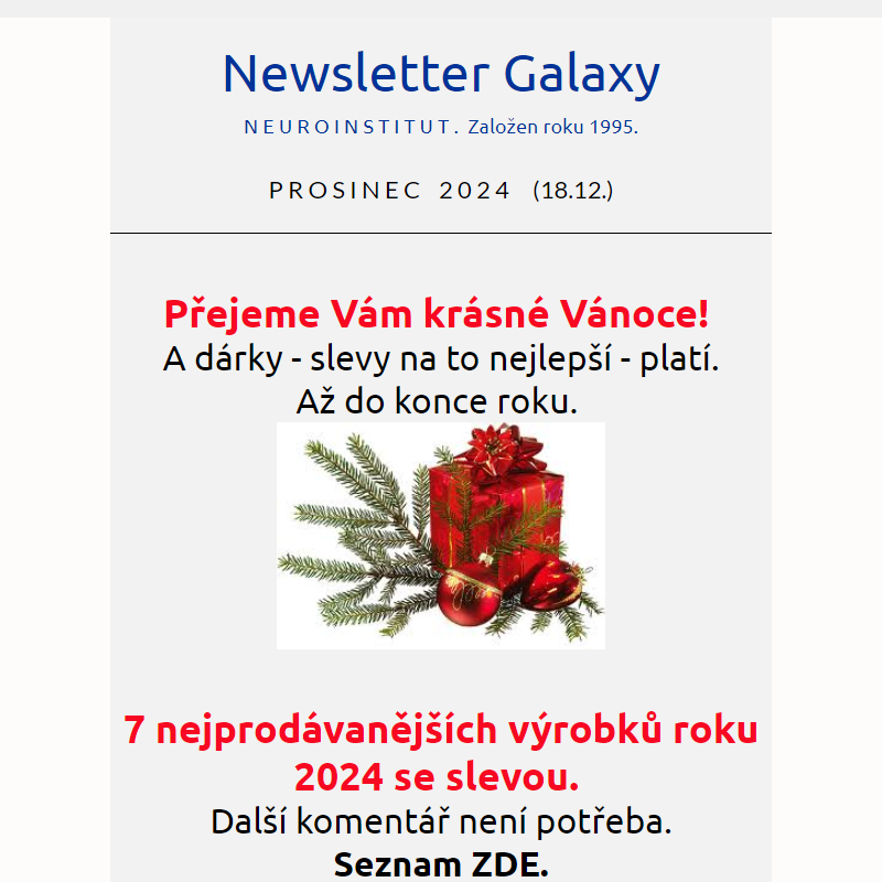 Krásné Vánoce! Dárky zde. Galaxy 18.12.