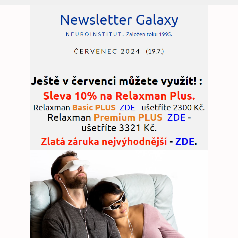 Antistres, slevy. Galaxy červenec.