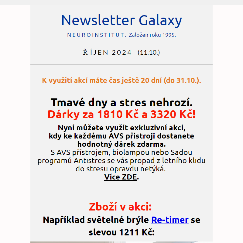 Tmavé dny nehrozí. Galaxy říjen 11.