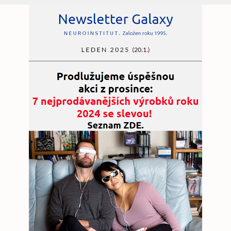 Vynikající akce prodloužena. Galaxy 20.1.