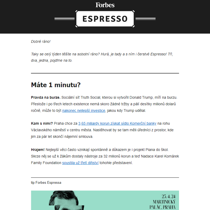 Víkendové Espresso: Pravda míří na burzu a Němci se loučí s třemi pruhy