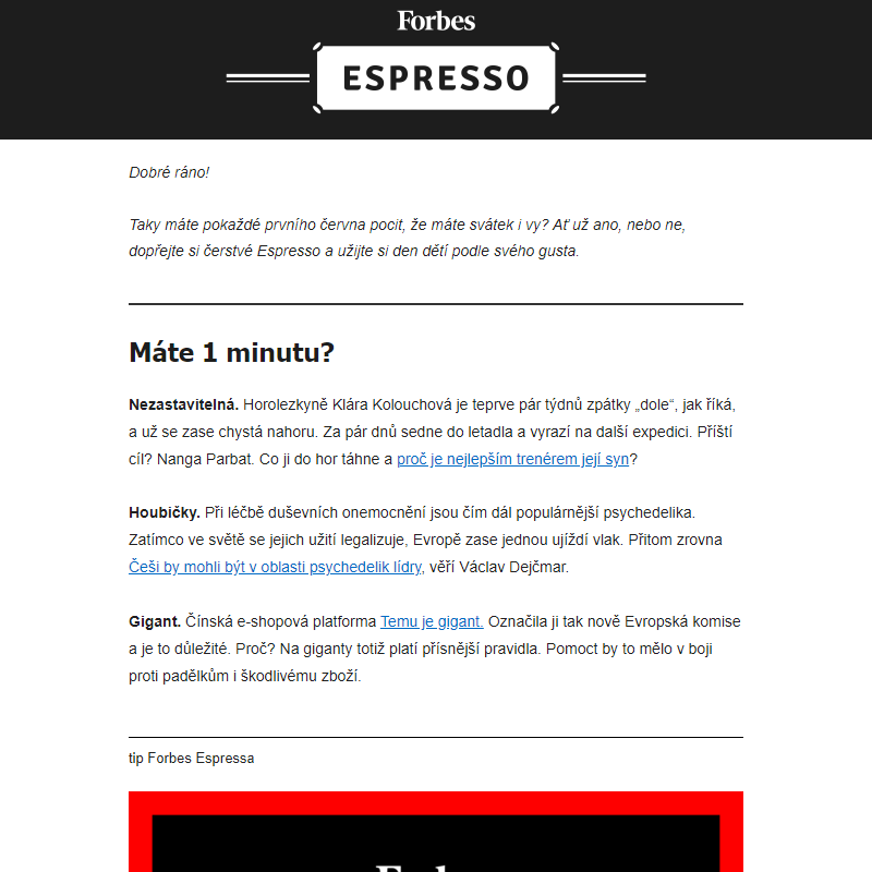 Víkendové Espresso: Nezastavitelná horolezkyně. Lídři psychedelik a gigant na provaze