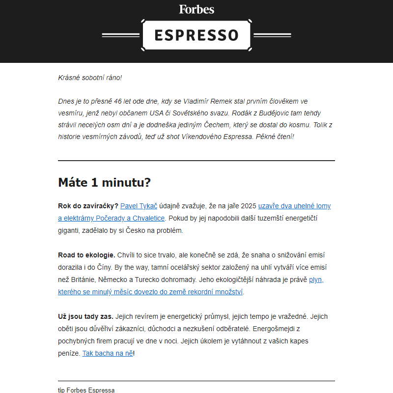 Víkendové Espresso: Energetické okénko, nadčasová Strakovka a manuál na důchod