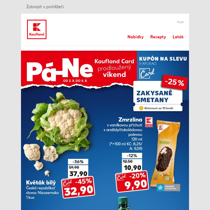 Kaufland Card prodloužený víkend - od 2. 8. do 4. 8. 2024