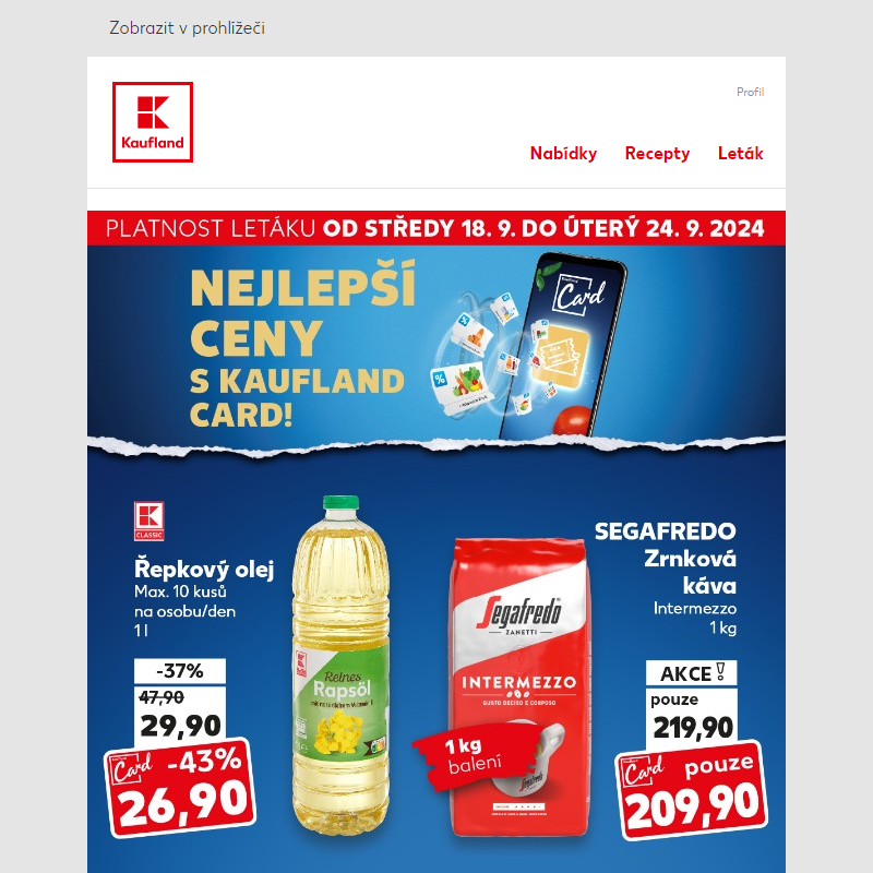 Řepkový olej 1 l za 26,90 Kč s Kaufland Card! - Již od středy.