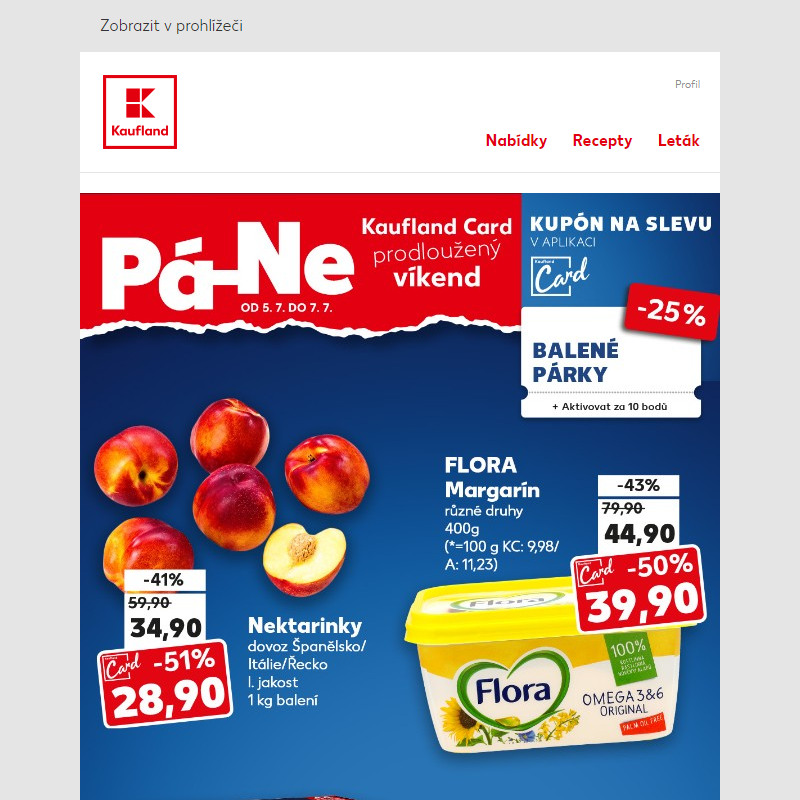 Kaufland Card prodloužený víkend - od 5. 7. do 7. 7. 2024