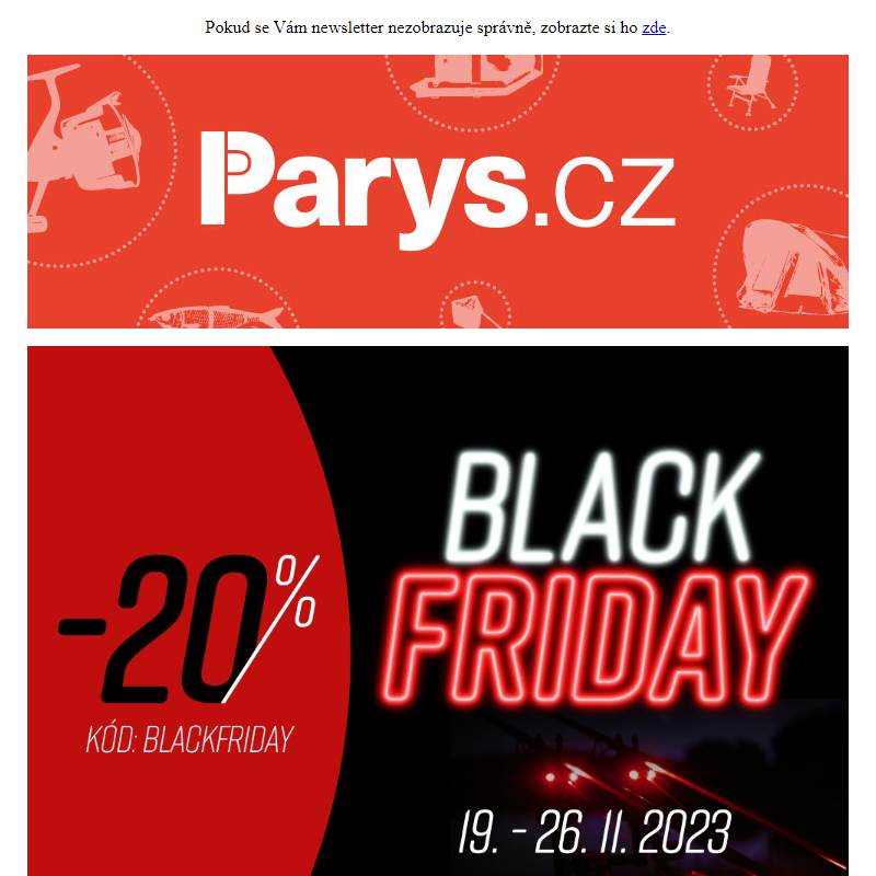 Připomínáme, Sleva 20% Black Friday už jen do neděle 26.11. | Parys.cz