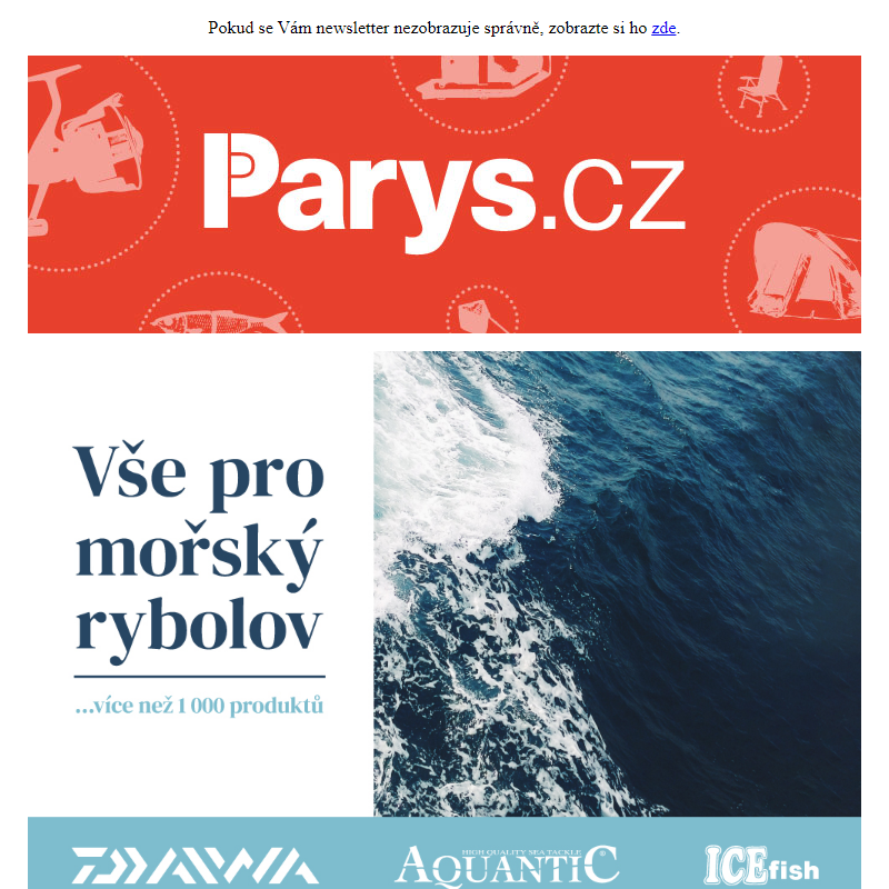 Vše pro vaše rybářská dobrodružství na moři najdete u nás | Parys.cz