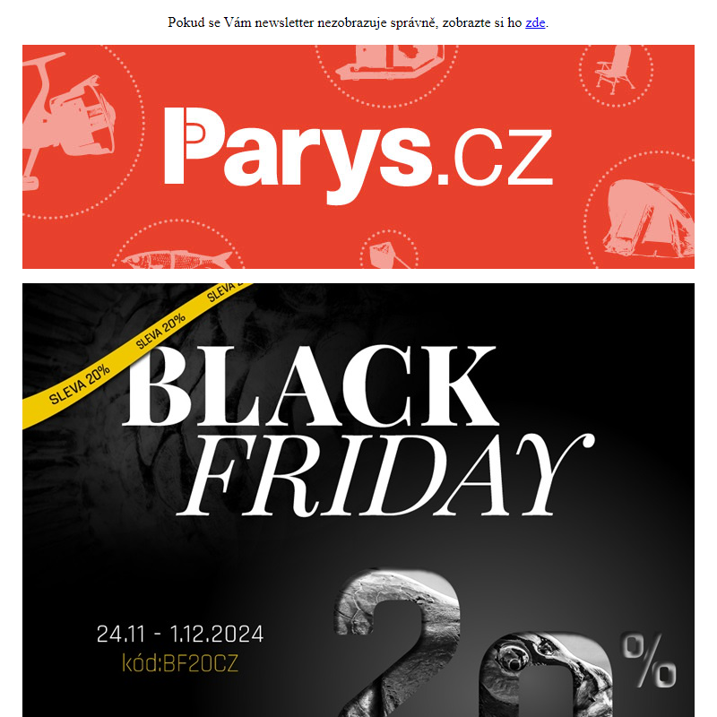 Připomínáme, Sleva 20% Black Friday už jen do neděle 1.12. | Parys.cz