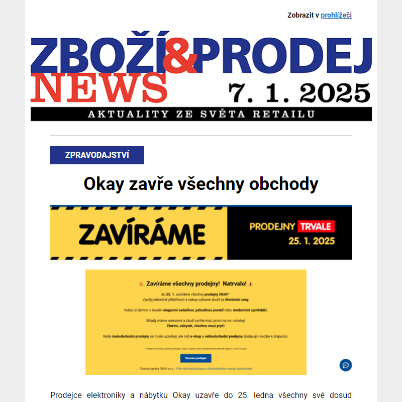 Okay zavře obchody, Lidl zprovoznil výprodejový obchod, Tomáš Hůlek řídí Traficon... a další aktuality ze světa retailu