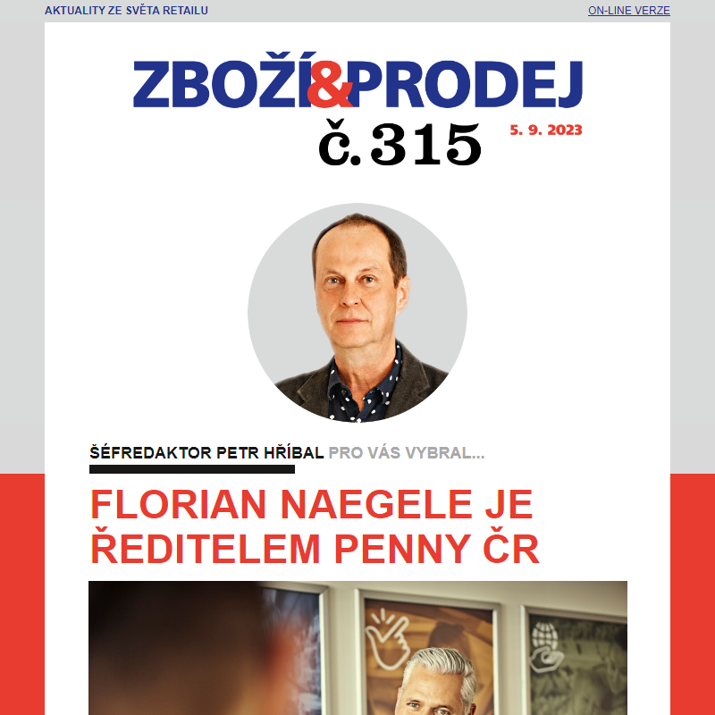 Zboží&Prodej č. 315: Florian Naegele řídí Penny... a další zprávy