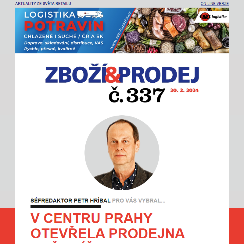 Zboží&Prodej č. 337: V Praze otevřela prodejna Naše síťovka... a další zprávy