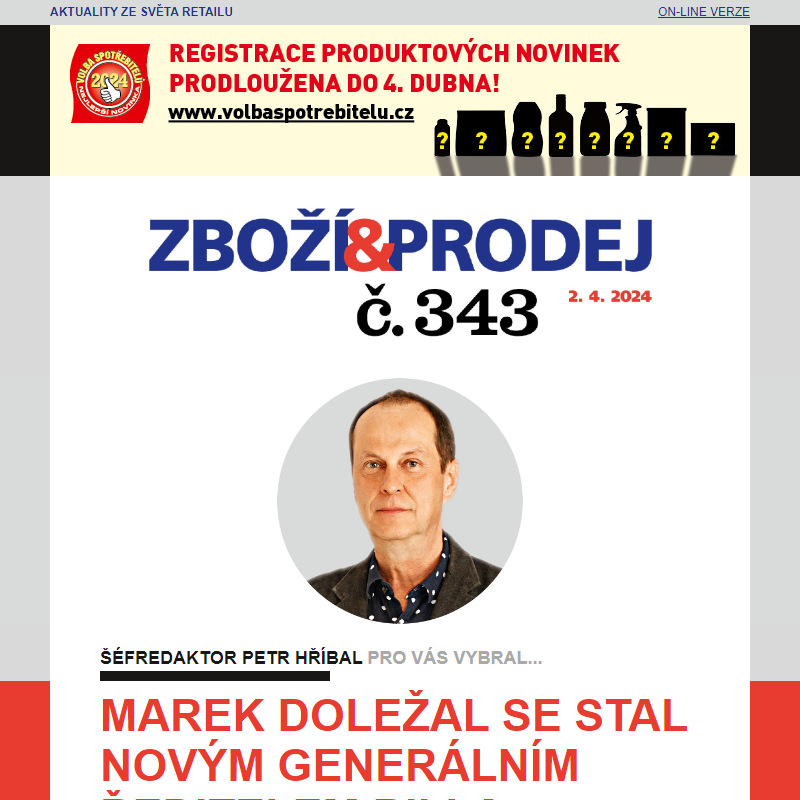 Zboží&Prodej č. 343: Marek Doležal je novým ředitelem společnosti Billa Česká republika... a další zprávy.