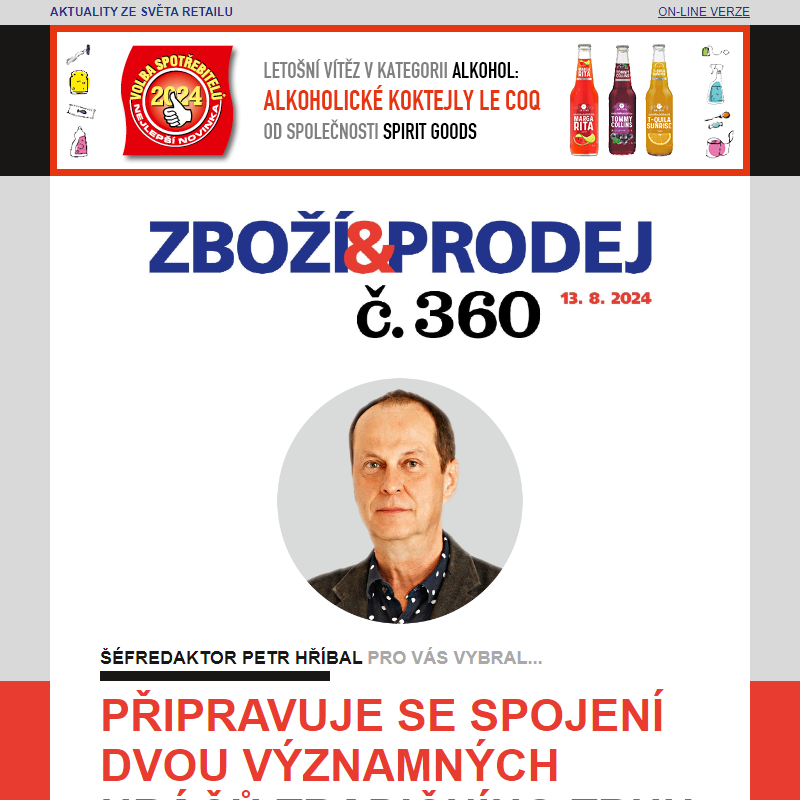 Zboží&Prodej č. 360: Připravuje se spojení dvou významných hráčů na tradičním trhu... a další zprávy.