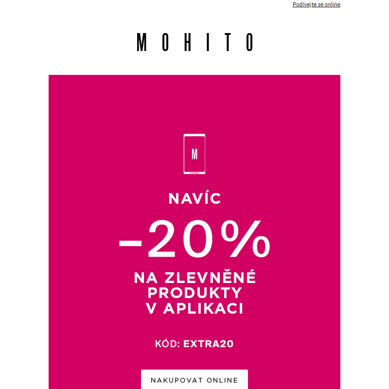 Navíc -20% na zlevněné produkty _ Pouze aplikace