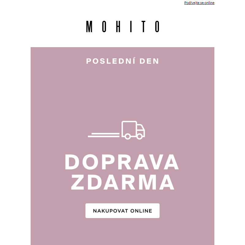 Poslední den DOPRAVY ZDARMA __