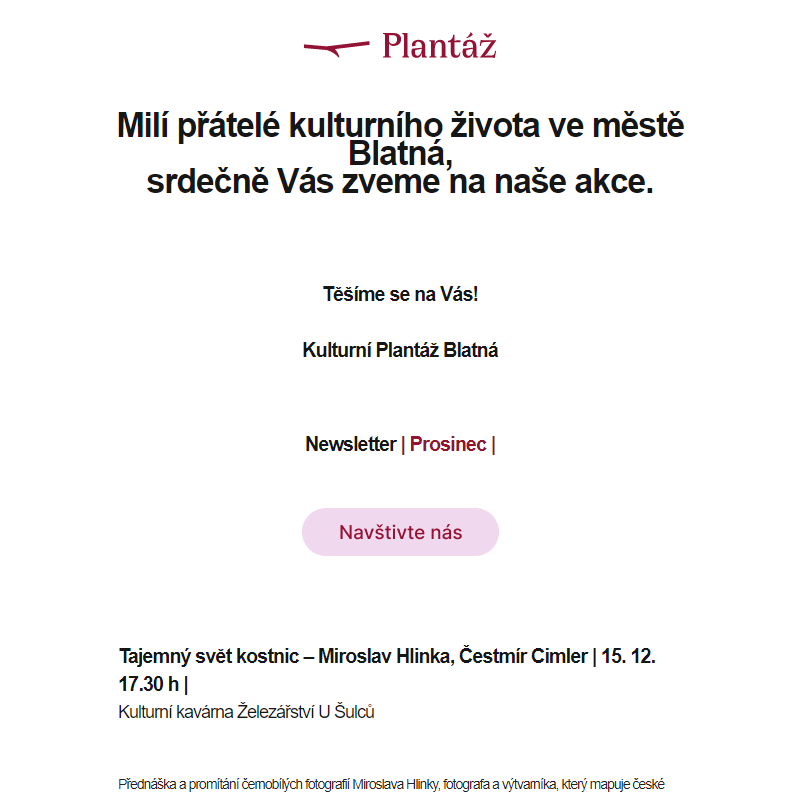 Newsletter Kulturní Plantáž Blatná | 2024