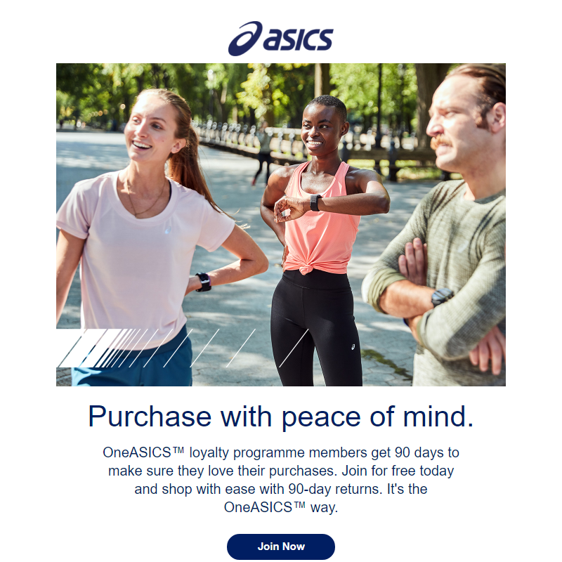 Members-only benefits help OneASICS™ members shop with ease.