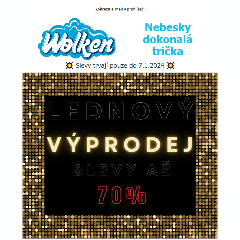 __ Lednový VÝPRODEJ na Wolken! __