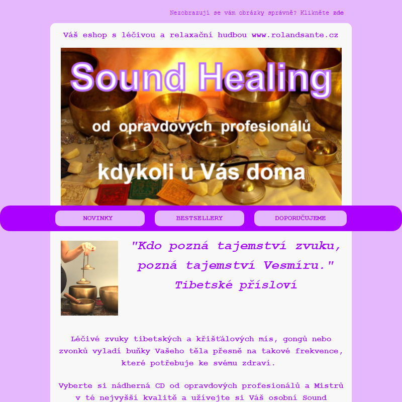 Mistrovský Sound Healing kdykoli u Vás doma