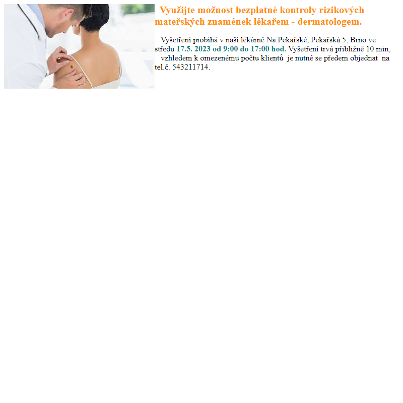 Bezplatná kontrola mateřských znamének v lékárně Na Pekařské ve středu 17.5.2023
