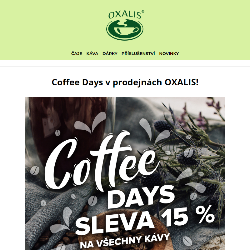 _ COFFEE DAYS jsou tady! 
