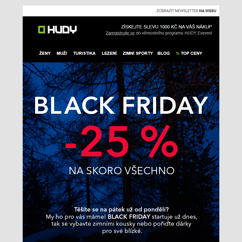 BLACK FRIDAY__ -25 % na téměř vše si užijete po celý týden.