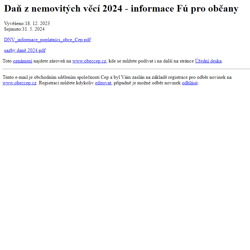 Na úřední desku www.obeccep.cz bylo přidáno oznámení Daň z nemovitých věcí 2024 - informace Fú pro občany