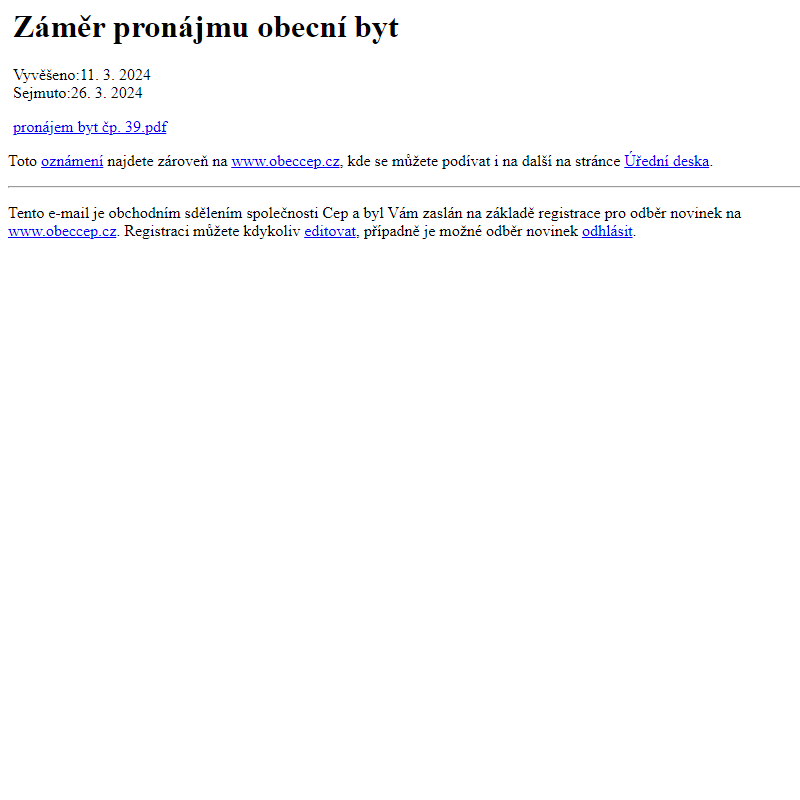 Na úřední desku www.obeccep.cz bylo přidáno oznámení Záměr pronájmu obecní byt