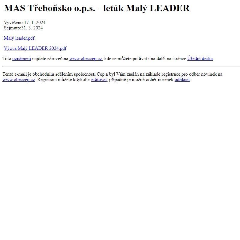 Na úřední desku www.obeccep.cz bylo přidáno oznámení MAS Třeboňsko o.p.s. - leták Malý LEADER