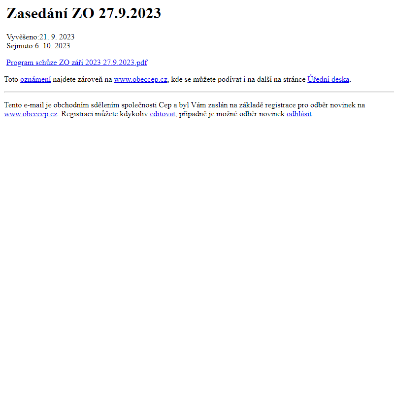 Na úřední desku www.obeccep.cz bylo přidáno oznámení Zasedání ZO 27.9.2023