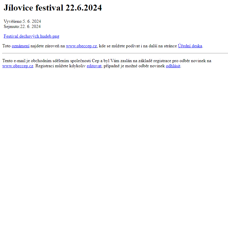 Na úřední desku www.obeccep.cz bylo přidáno oznámení Jílovice festival 22.6.2024