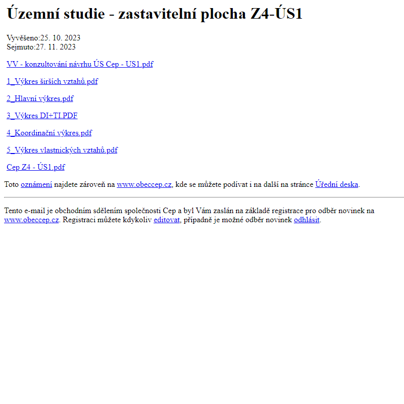Na úřední desku www.obeccep.cz bylo přidáno oznámení Územní studie - zastavitelní plocha Z4-ÚS1