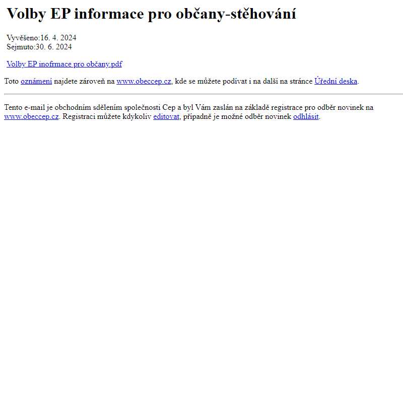 Na úřední desku www.obeccep.cz bylo přidáno oznámení Volby EP informace pro občany-stěhování