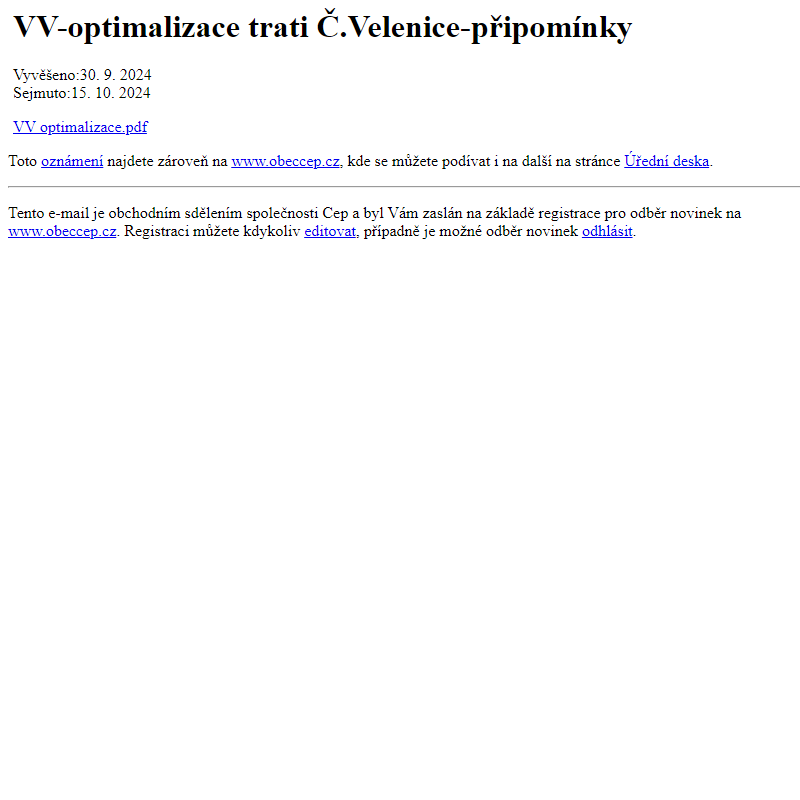 Na úřední desku www.obeccep.cz bylo přidáno oznámení VV-optimalizace trati Č.Velenice-připomínky