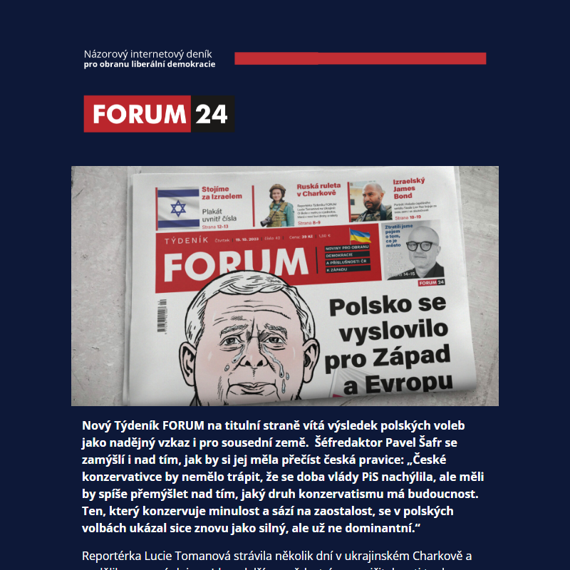 Nový Týdeník FORUM přináší doporučení, jak by si měla česká pravice přečíst výsledek polských voleb