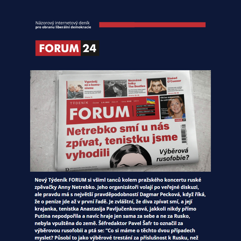 Nový Týdeník FORUM upozorňuje na jeden takový nešvar: na výběrovou rusofobii