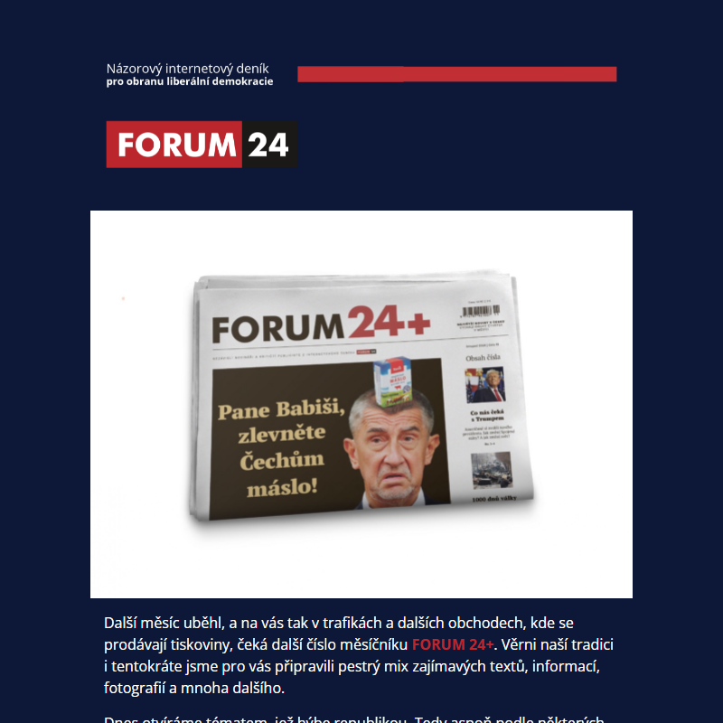 __ Babišovo máslo, Trump i Nezval jako geniální zaprodanec. Nové FORUM 24+ je tu