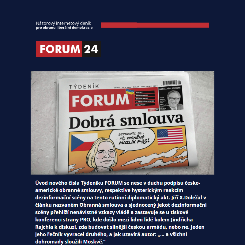 Nový Týdeník FORUM: Podpis česko-americké smlouvy odkryl pravou tvář dezolátů